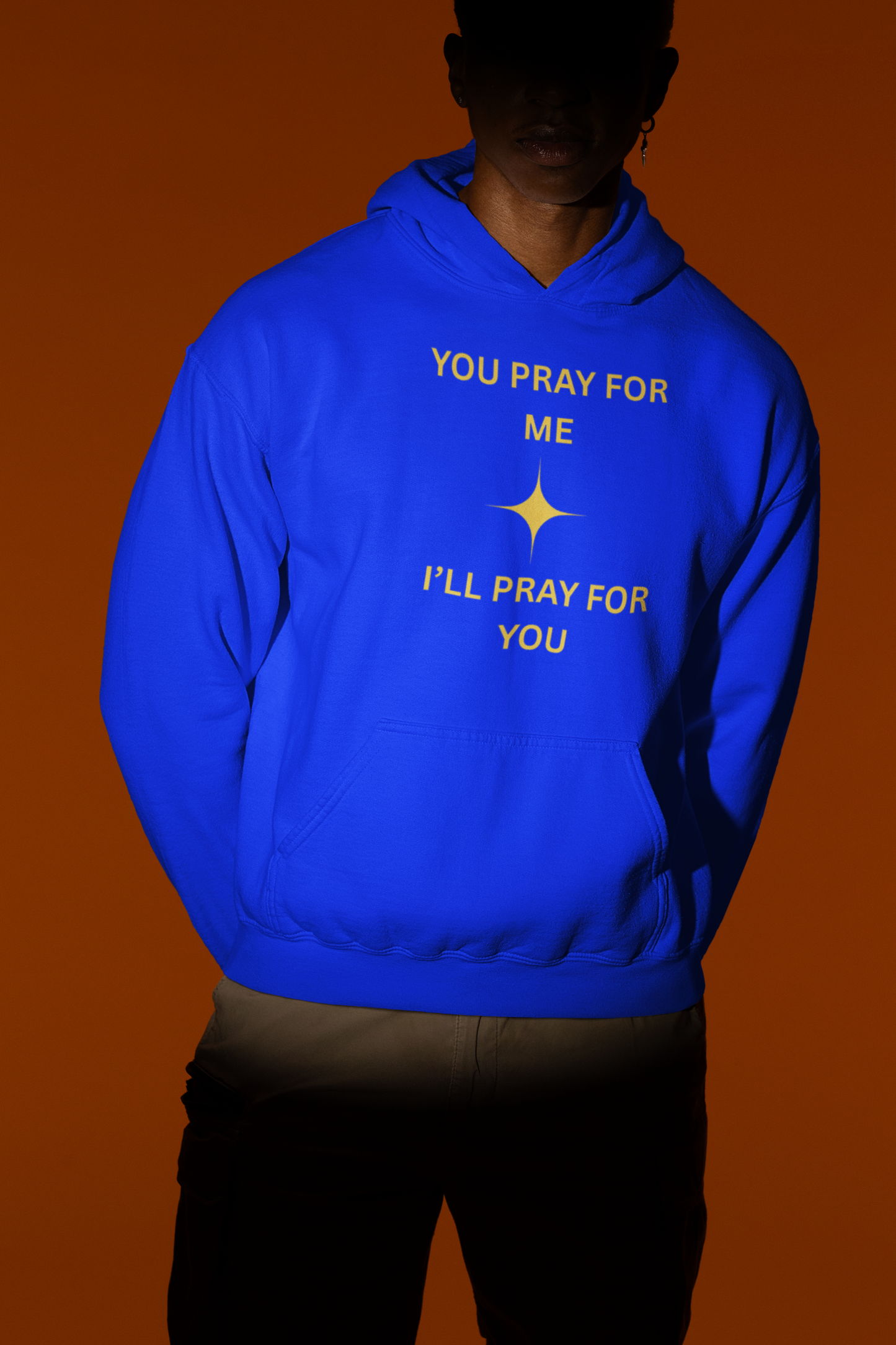 Hoodie-You Pray for me I'll Pray for You
