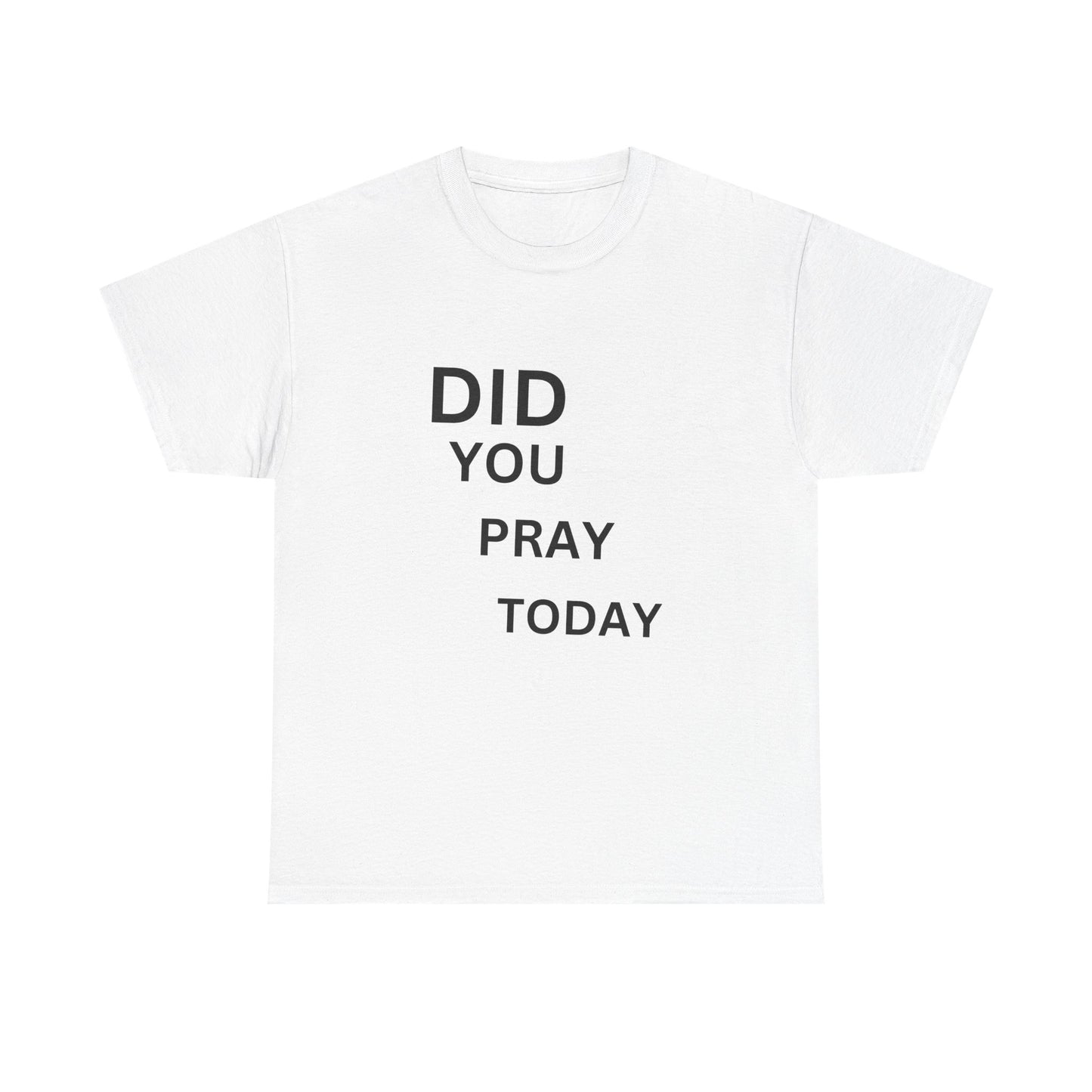 'Did You Pray Today?'