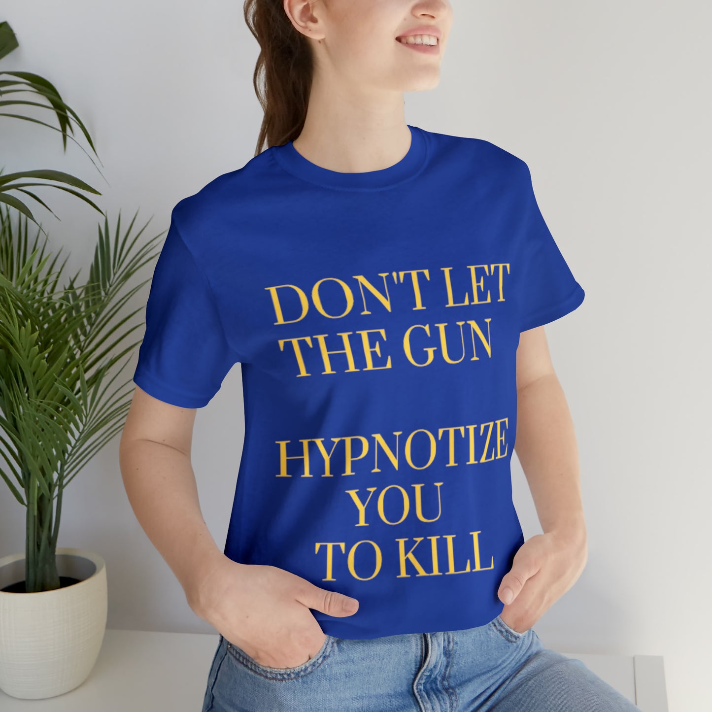 Don't Let The Gun Hypnotize You to Kill