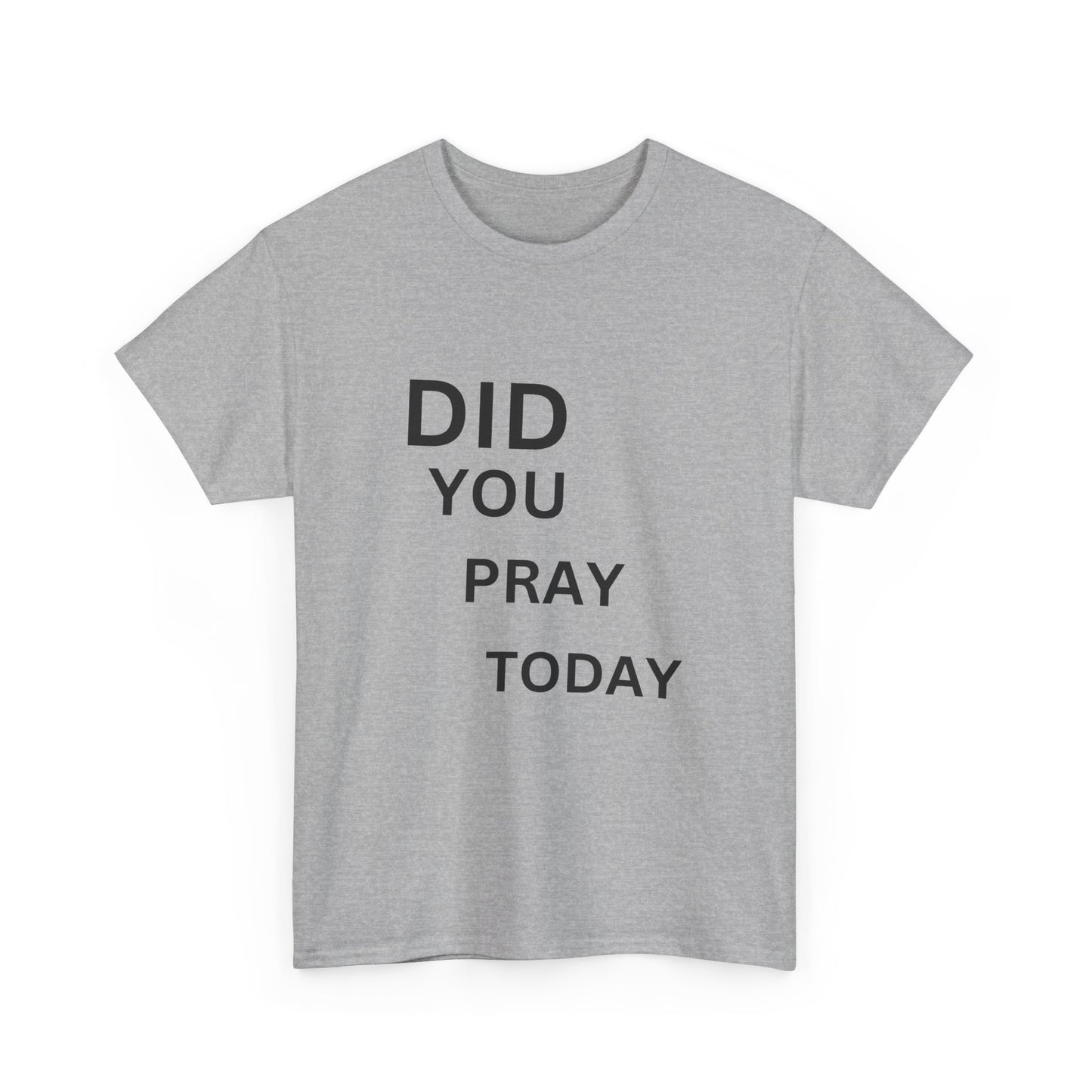 'Did You Pray Today?'