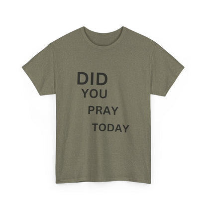 'Did You Pray Today?'