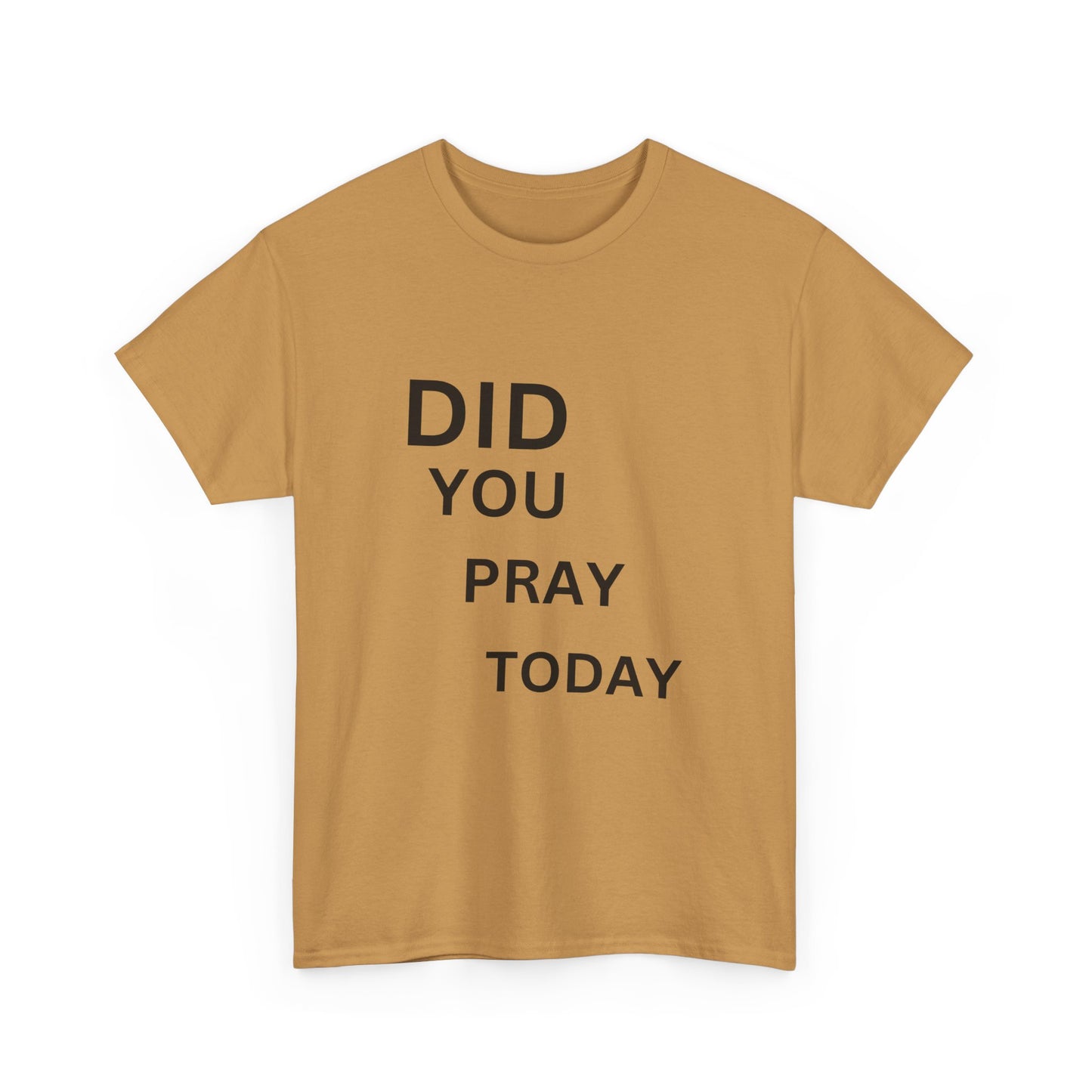 'Did You Pray Today?'