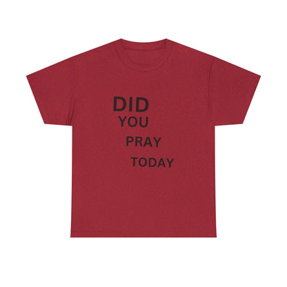 'Did You Pray Today?'