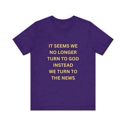 Unisex Jersey Short Sleeve Turn To God