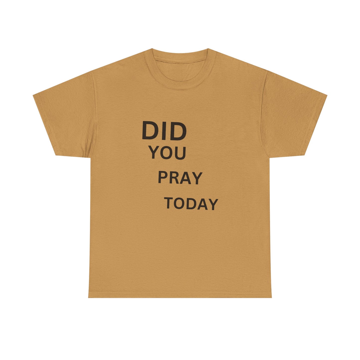 'Did You Pray Today?'