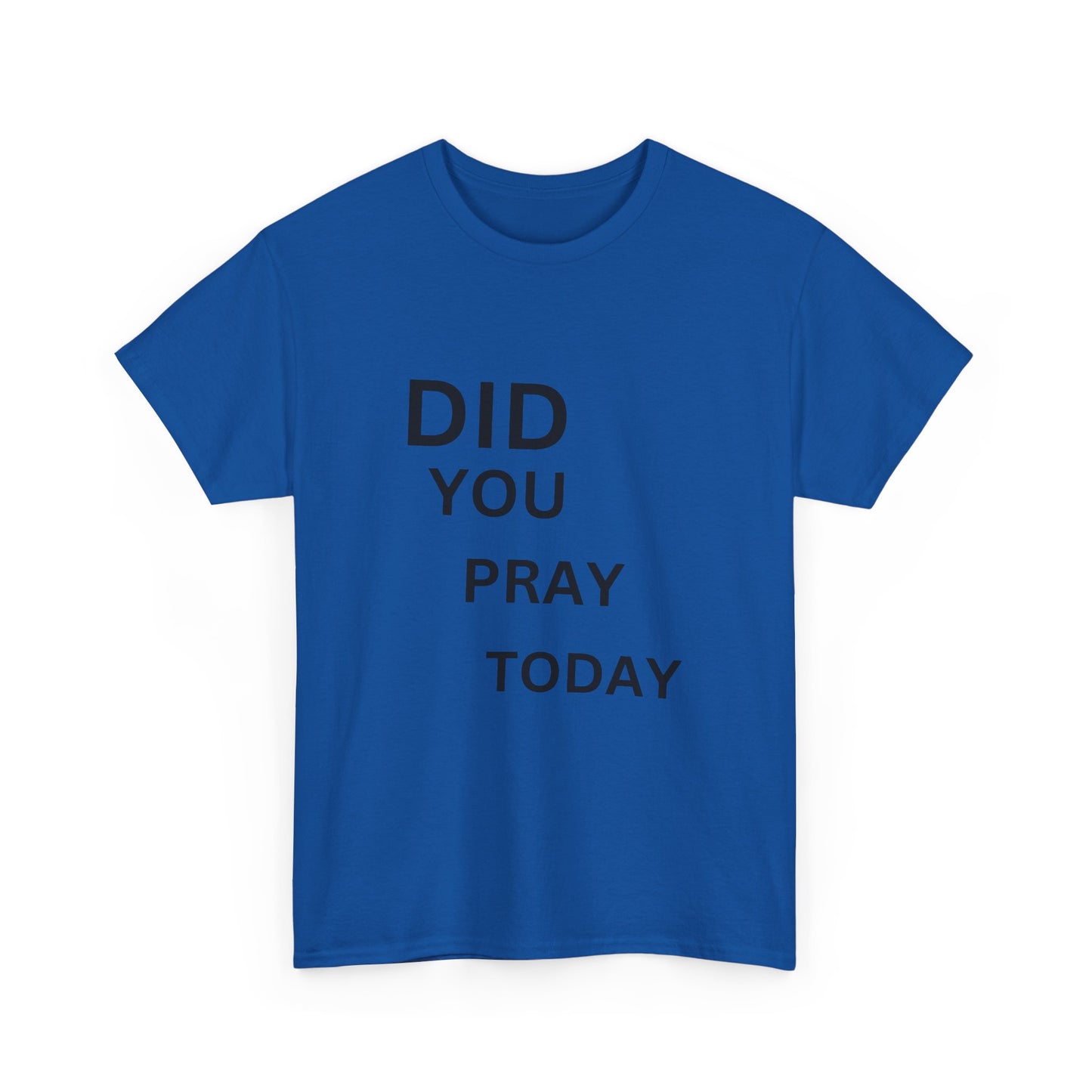 'Did You Pray Today?'