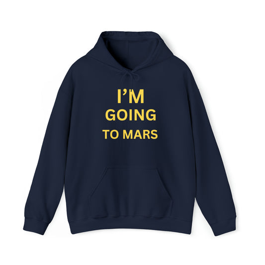 I'M GOING TO MARS - Black Hoodie